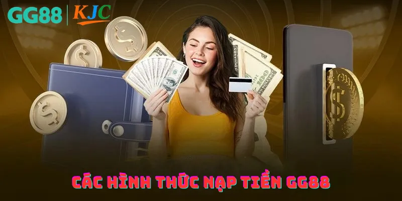 Các hình thức nạp tiền GG88