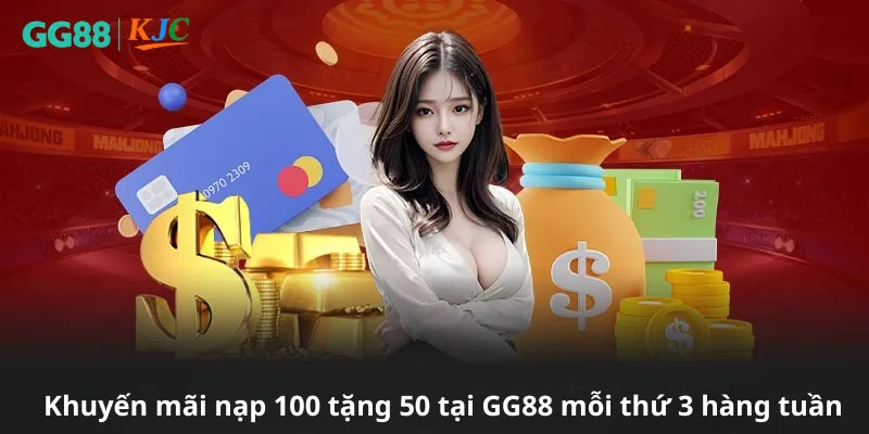 Điều kiện và quy tắc tham gia nạp 100 tặng 50 tại GG88 bet